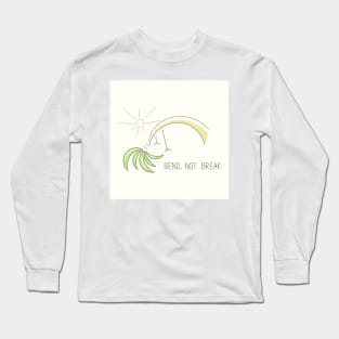 Bend not break palm tree inspirational drawing Long Sleeve T-Shirt